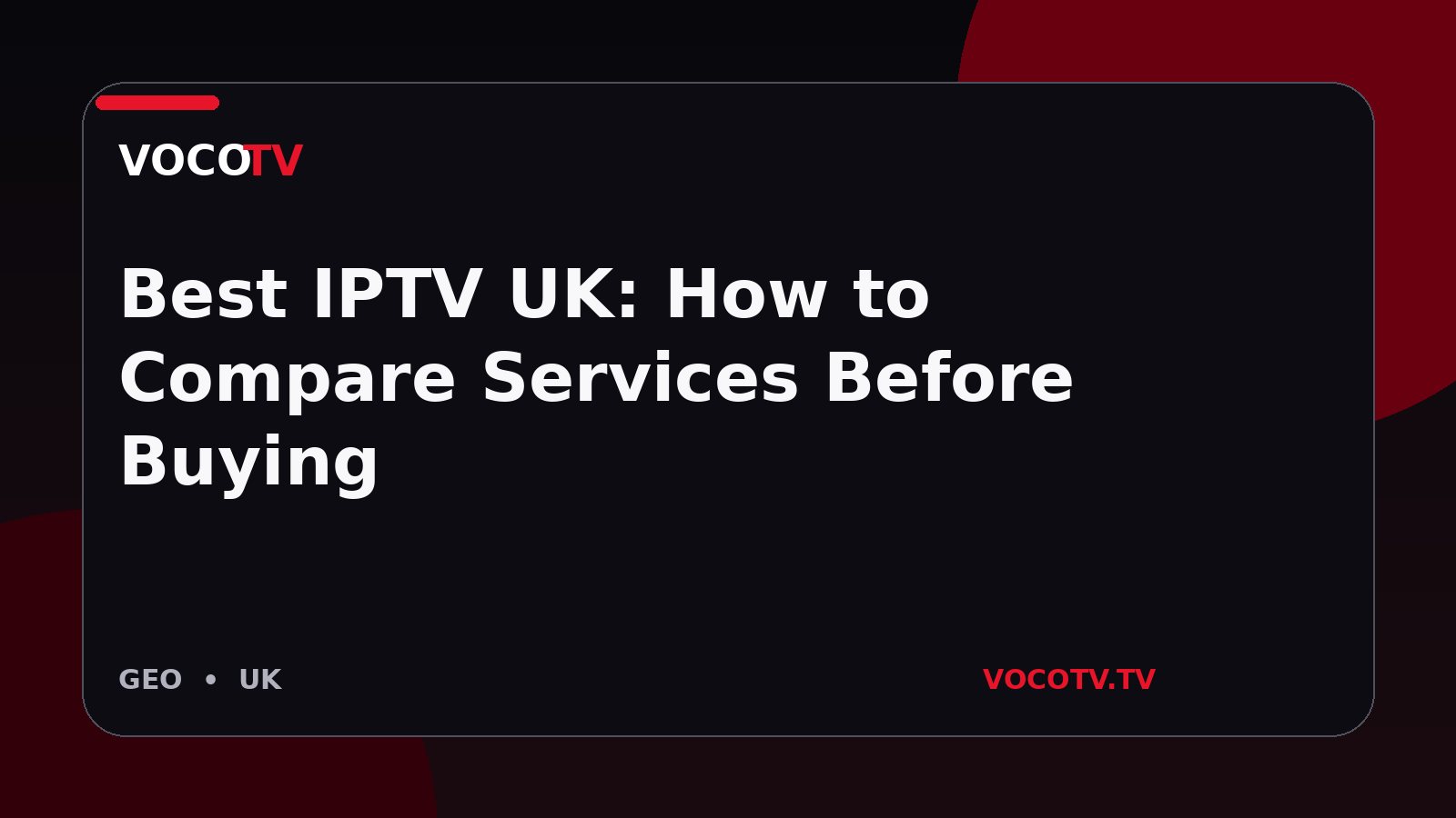 Best IPTV UK: How to Compare Services Before Buying