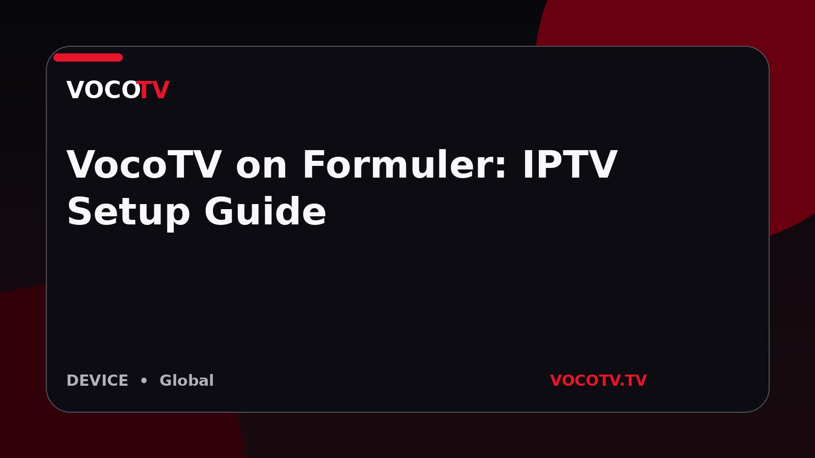 VocoTV on Formuler: IPTV Setup Guide