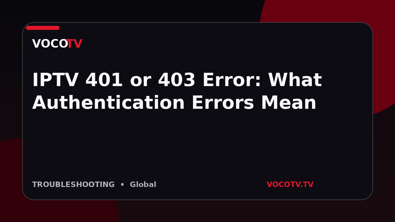 IPTV 401 or 403 Error: What Authentication Errors Mean