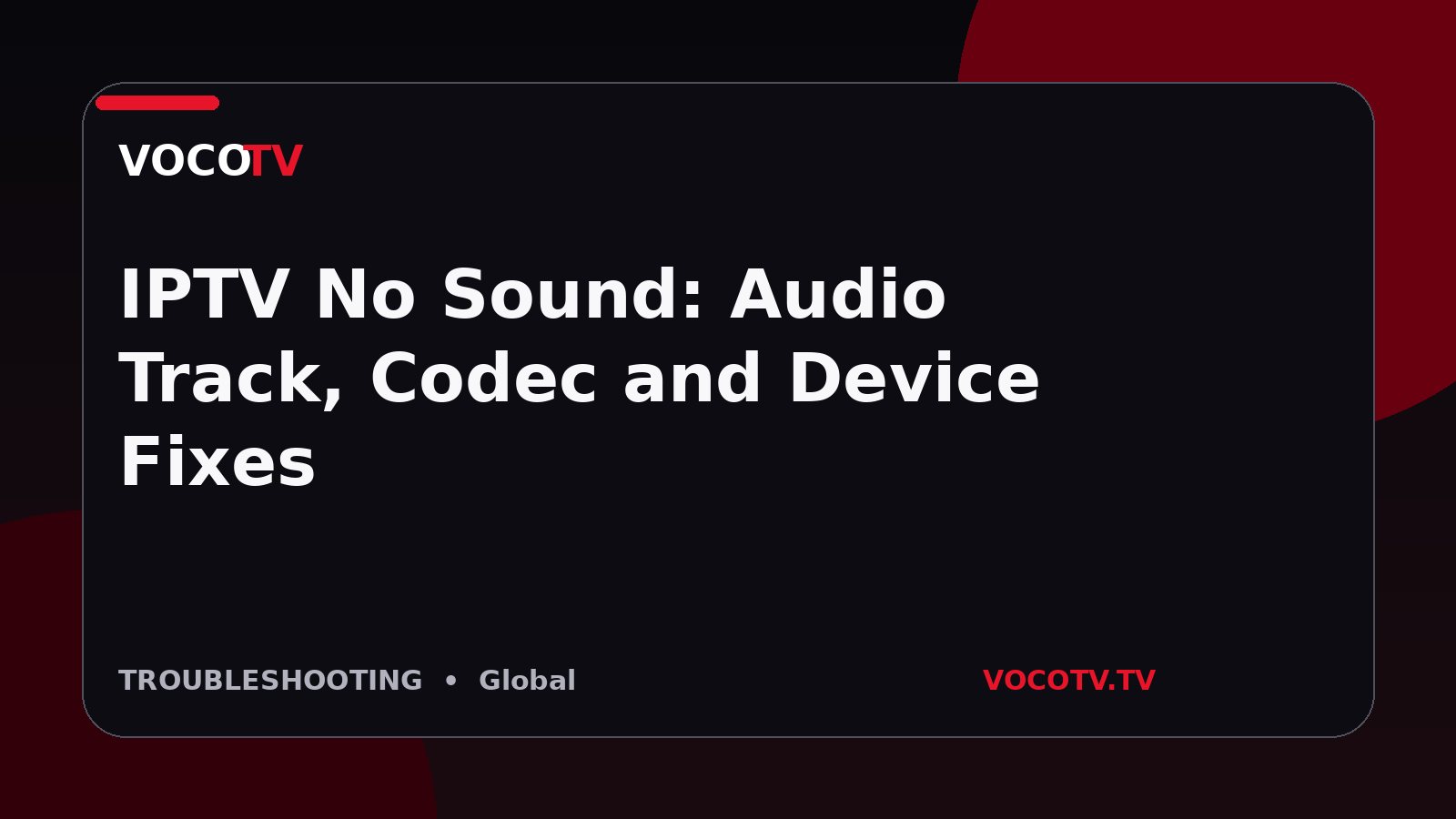 IPTV No Sound: Audio Track, Codec and Device Fixes