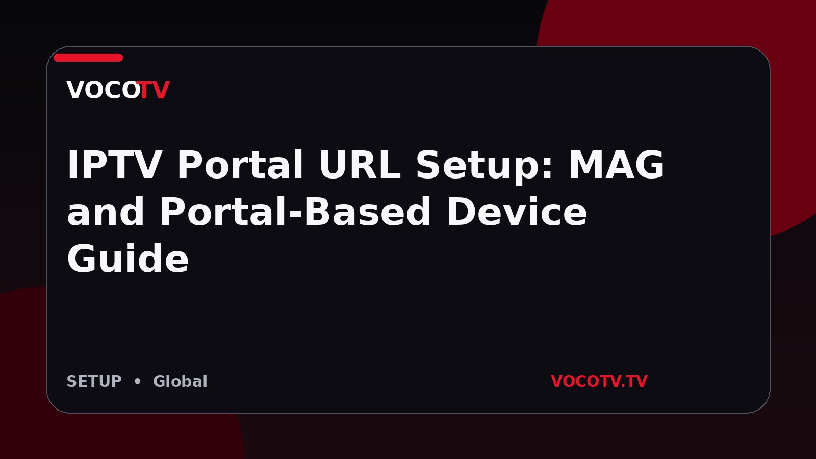 IPTV Portal URL Setup: MAG and Portal-Based Device Guide