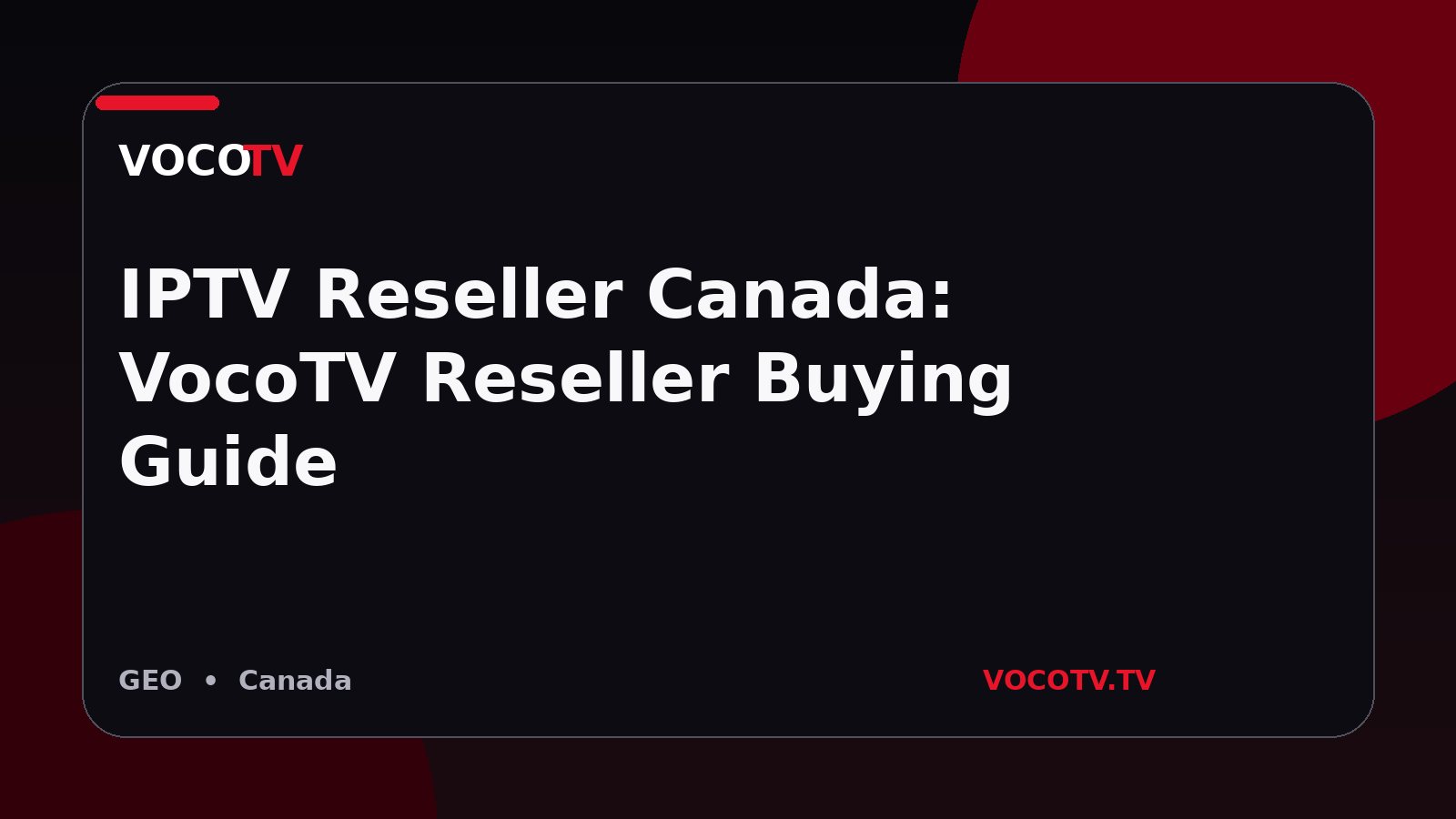 IPTV Reseller Canada: VocoTV Reseller Buying Guide