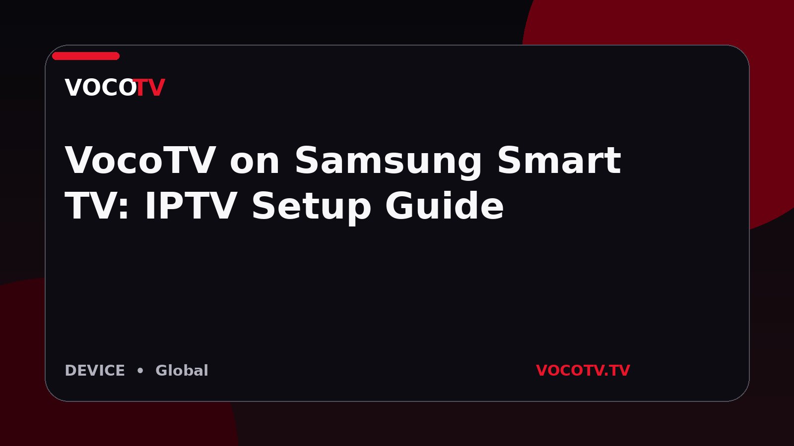 VocoTV on Samsung Smart TV: IPTV Setup Guide