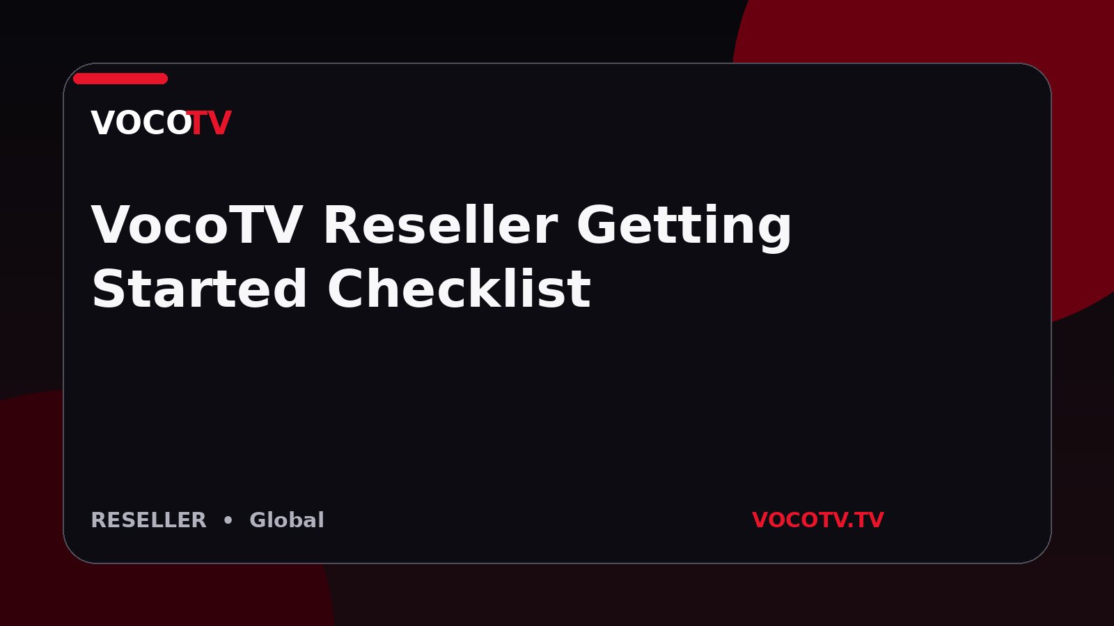 VocoTV Reseller Getting Started Checklist