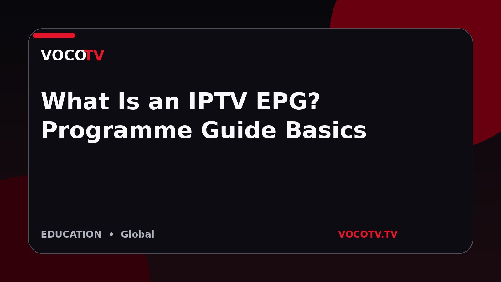 What Is an IPTV EPG? Programme Guide Basics